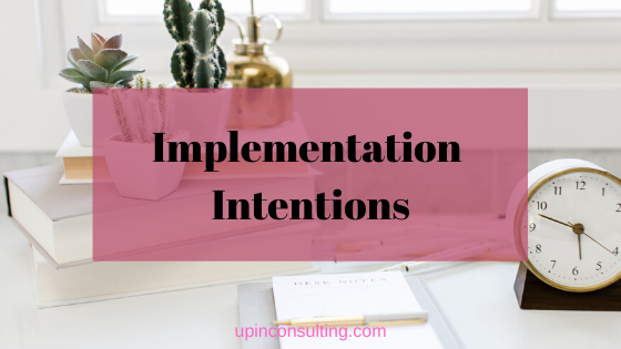 Implementation Intentions
